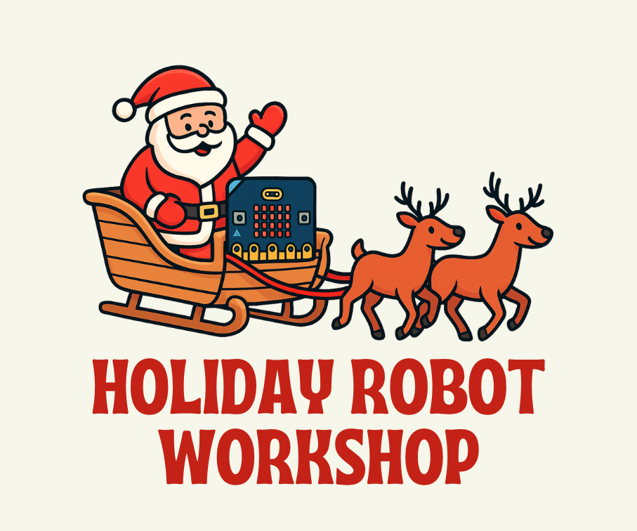 ZH-Holiday Robot Workshop | Ages 9-13