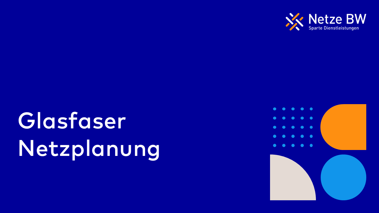 Glasfaser Netzplanung