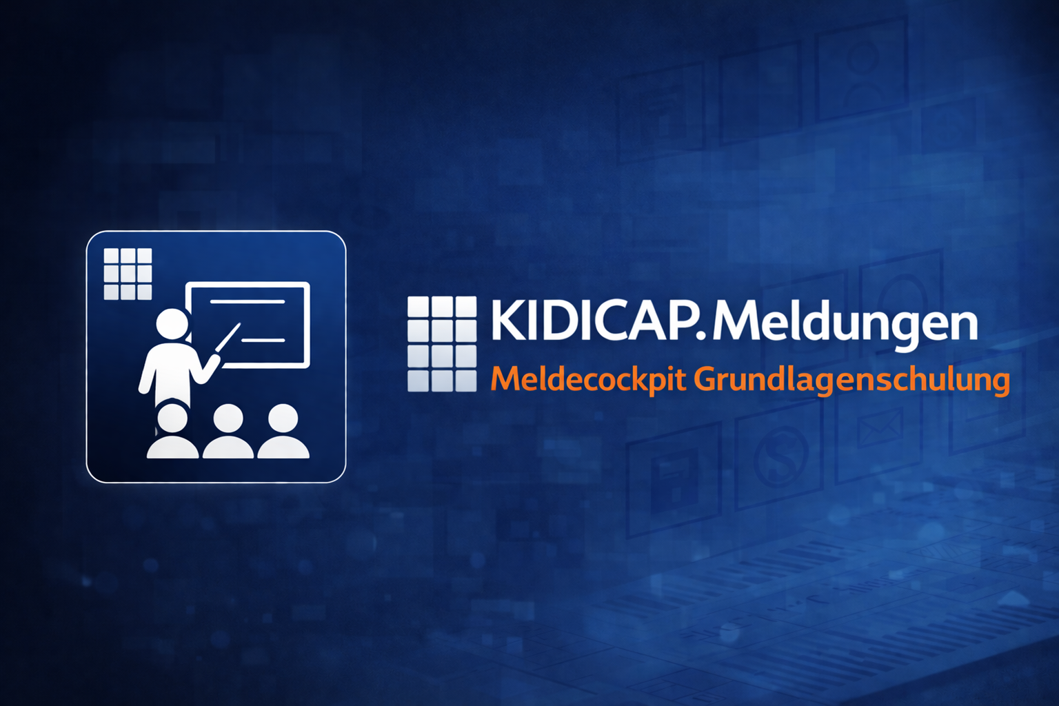 Meldecockpit - Grundlagen