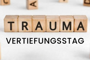 Vertiefungstag zum Trauma Kurs start, 23.10.26