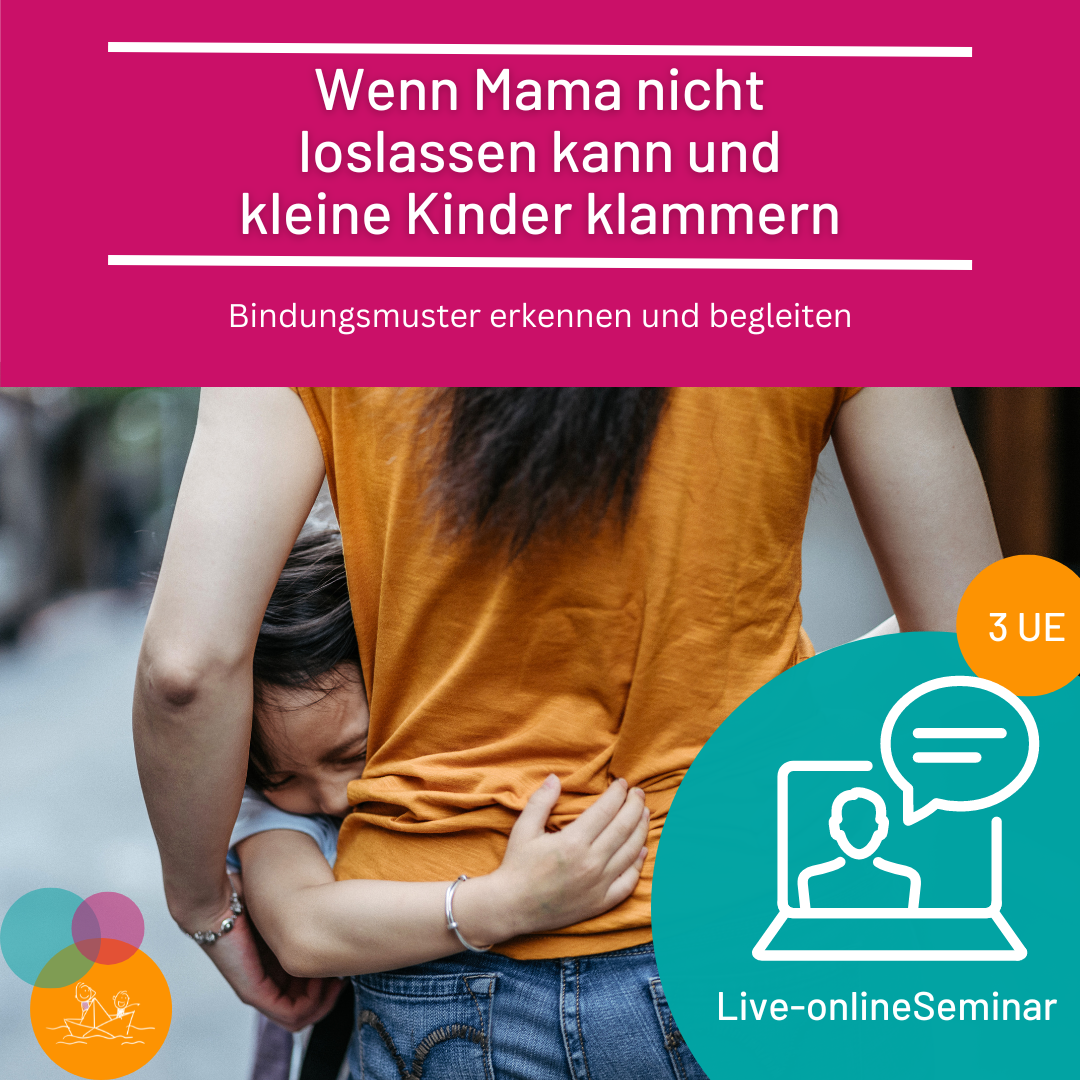 Wenn Mama nicht loslassen kann und kleine Kinder klammern